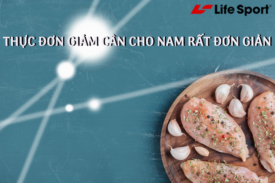 Thực đơn giảm cân cho nam tập gym đơn giản