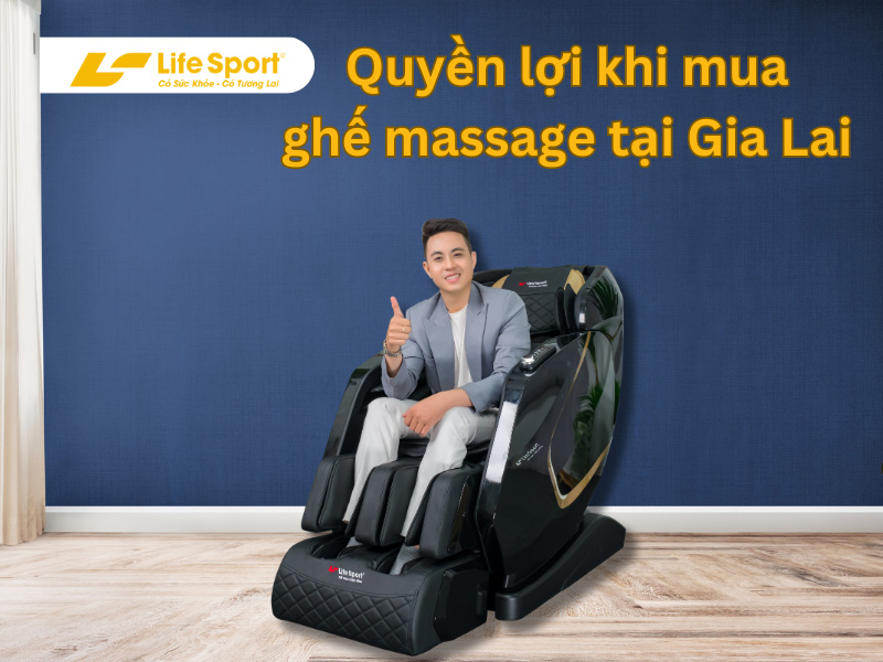 Địa điểm bán ghế massage tại Gia Lai - Bảo hành 6 năm - Bảo trì trọn đời