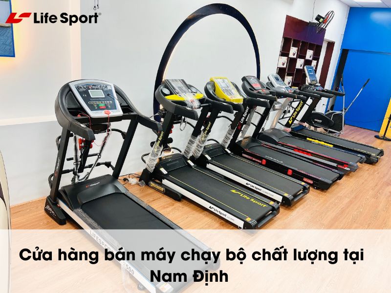 Cửa hàng bán máy chạy bộ chất lượng tại Nam Định