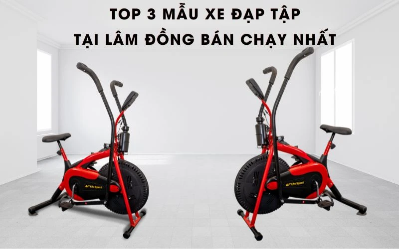 Top 3 mẫu xe đạp tập tại Lâm Đồng bán chạy nhất