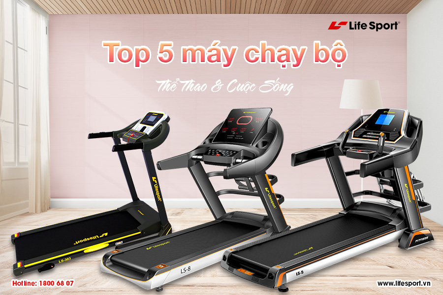 Top 5 Máy Chạy Bộ bán chạy nhất
