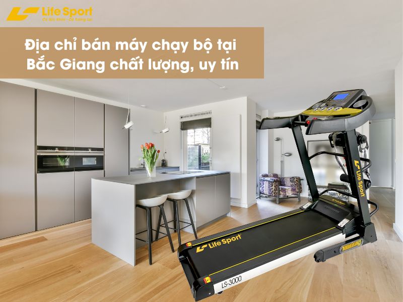 Địa chỉ bán máy chạy bộ tại Bắc Giang chất lượng, uy tín