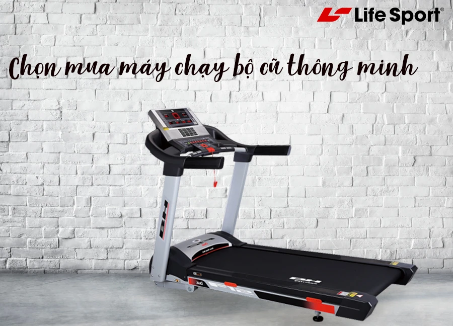 Chọn mua máy chạy bộ cũ thông minh, uy tín