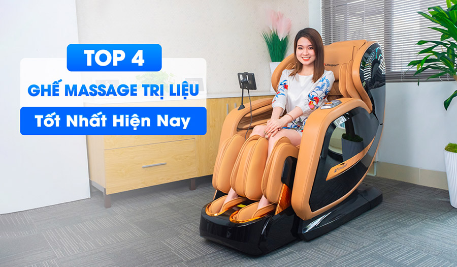 Top 4 Ghế Massage Trị Liệu Tốt Nhất Hiện Nay