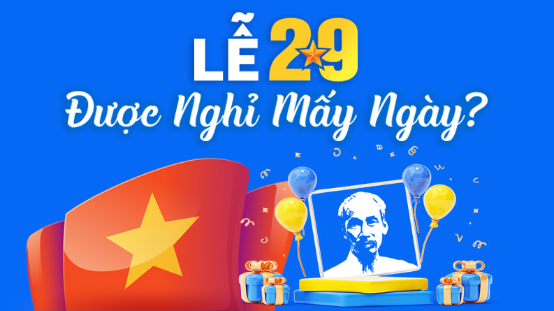 Lễ 2/9/2023 - Người lao động được nghỉ mấy ngày?