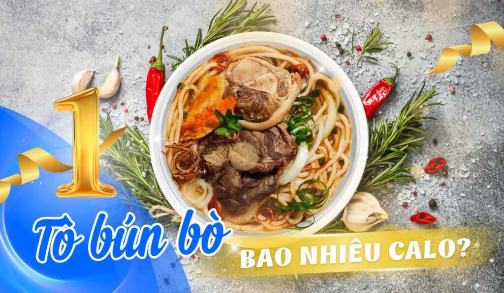 1 tô bún bò bao nhiêu calo? Hướng dẫn cách nấu bún bò ngon