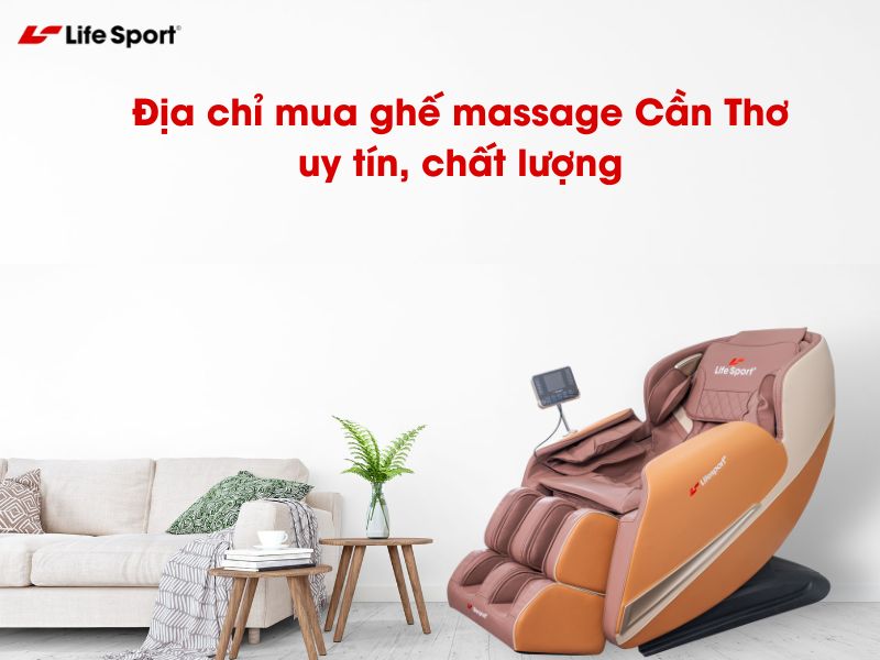 dia diem ban ghe massage chat luong uy tin tai can tho