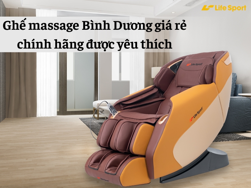 Ghế massage Bình Dương giá rẻ chính hãng được yêu thích