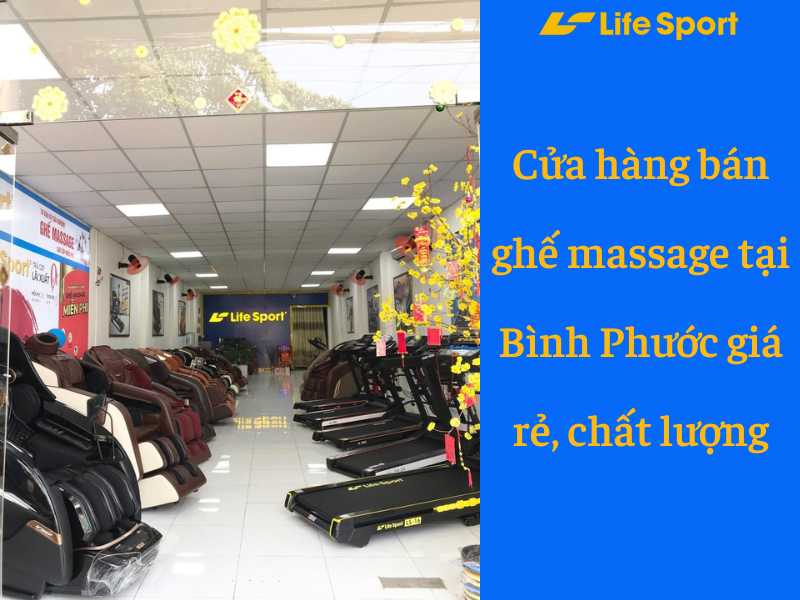 Cửa hàng bán ghế massage tại Bình Phước giá rẻ, chất lượng