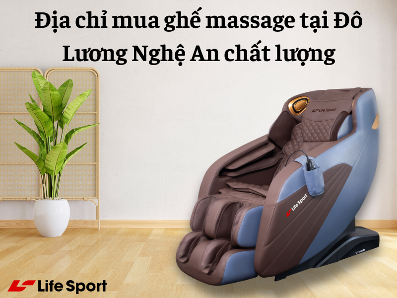 Địa chỉ mua ghế massage tại Đô Lương Nghệ An chất lượng