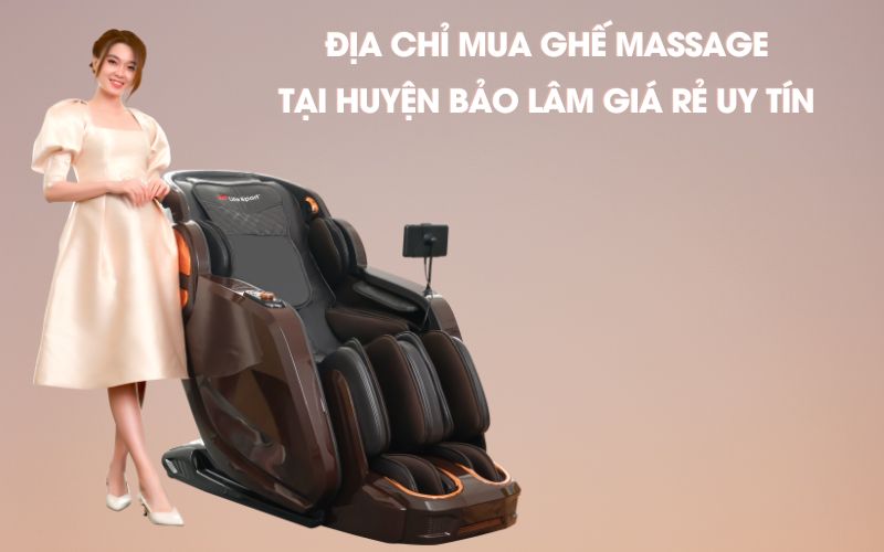 Địa chỉ mua ghế massage tại Huyện Bảo Lâm giá rẻ uy tín