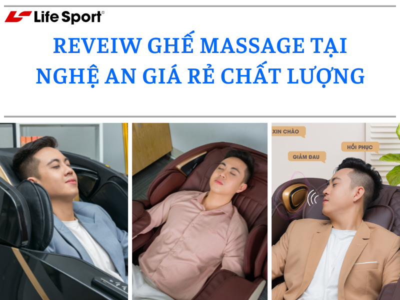 Reveiw ghế massage tại Nghệ An giá rẻ chất lượng