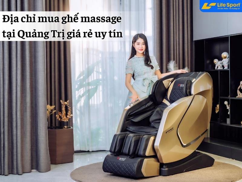 Địa chỉ mua ghế massage tại Quảng Trị giá rẻ uy tín 