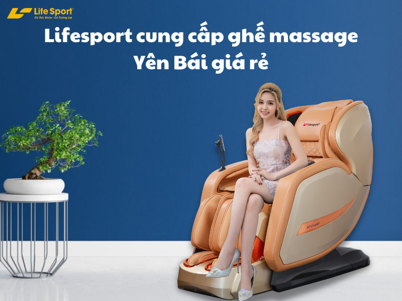 Nơi bán ghế massage Yên Bái - Giá rẻ, Bảo hành 6 năm