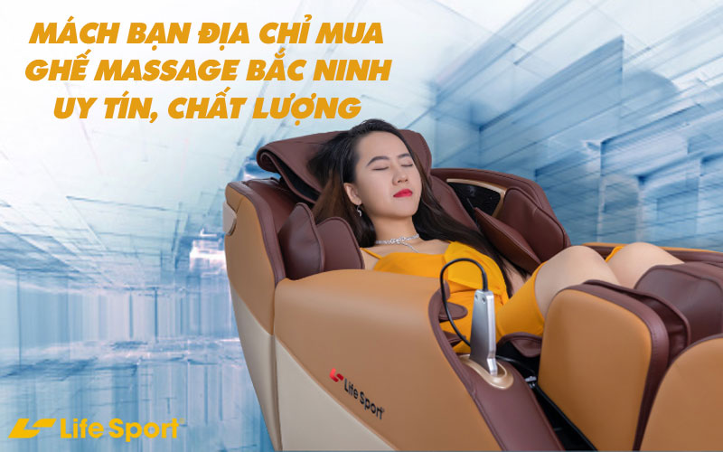 Mách bạn địa chỉ mua ghế massage Bắc Ninh uy tín, chất lượng