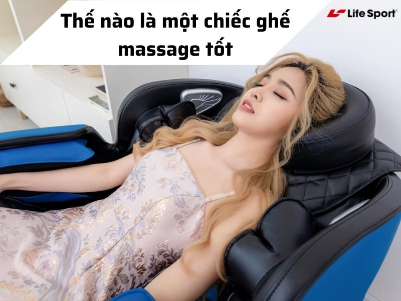 Thế nào là một chiếc ghế massage tốt