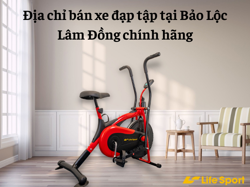 Địa chỉ bán xe đạp tập tại Bảo Lộc Lâm Đồng chính hãng