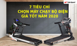 7 tiêu chí chọn máy chạy bộ điện giá tốt năm 2020