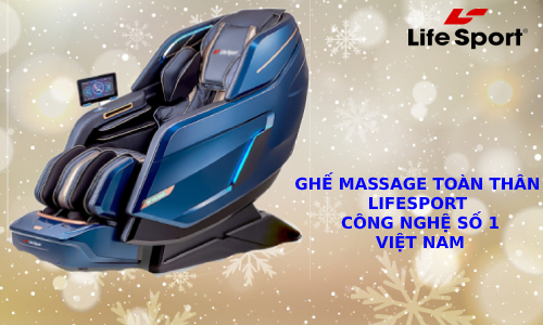 Ghế massage toàn thân Lifesport công nghệ số 1 Việt Nam