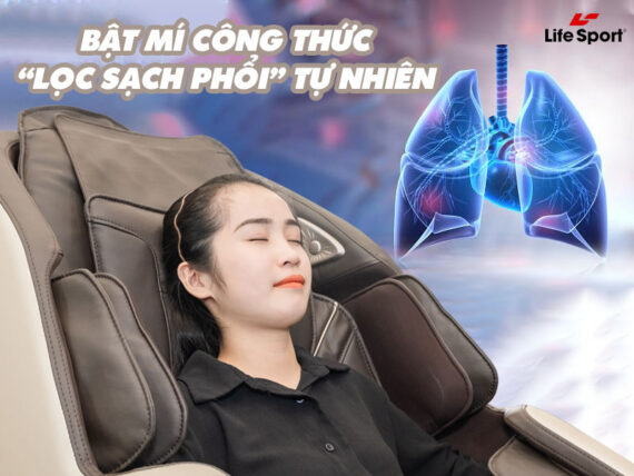 bat mi cong thuc loc sach phoi tu nhien tren ghe massage life sport ls 500