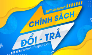 chinh-sach-doi-tra-lifesport