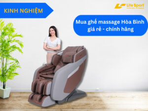 Địa chỉa bán ghế massage Hòa Bình giá rẻ