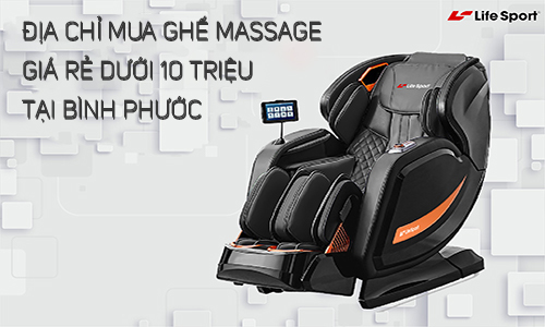 dia chi mua ghe massage gia re duoi 10 trieu tai binh phuoc 1