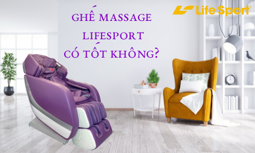 ghe massage lifesport co tot khong cac dong ghe ban chay nhat 01