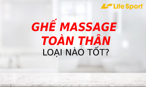 ghe-massage-toan-than-loai-nao-tot-01