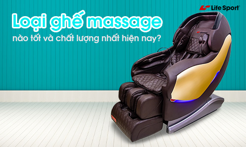 loai ghe massage nao tot va chat luong nhat