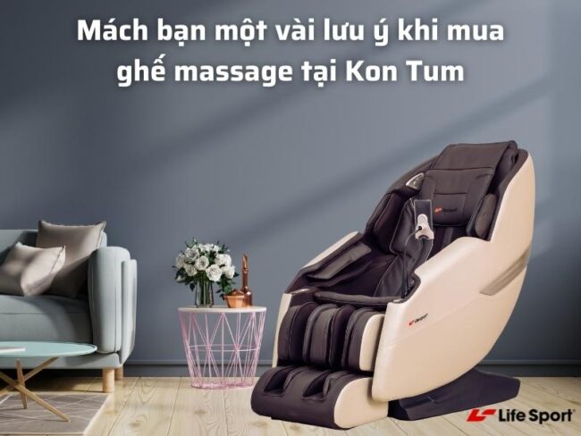 luu y khi mua ghe massage tai kon tum 6