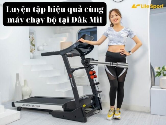 luyen tap cung may chay bo tai dak mil 1