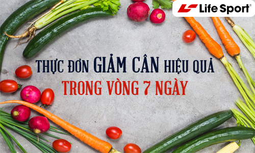 Thực đơn giảm cân 7 ngày