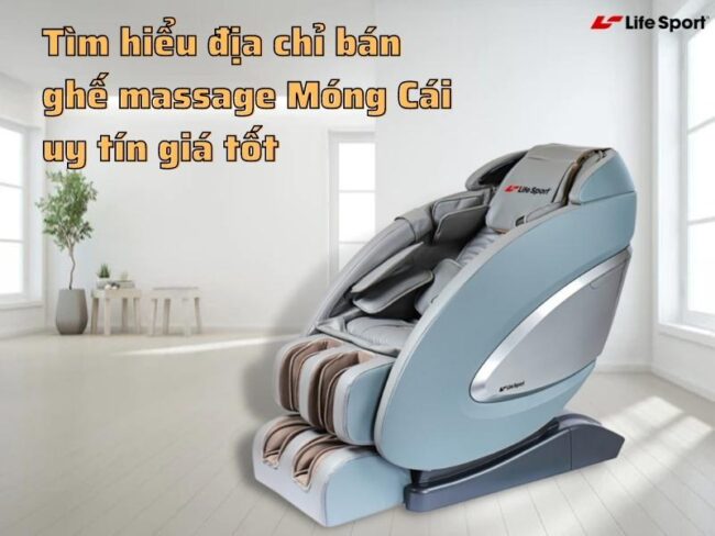 tim hieu dia chi ban ghe massage mong cai uy tin gia tot 10 1