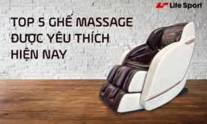 top-5-ghe-massage-duoc-nhieu-nguoi-yeu-thich-nhat-hien-nay