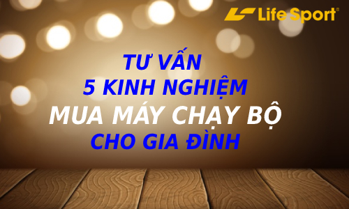 tu van 5 kinh nghiem mua may chay bo cho gia dinh avar