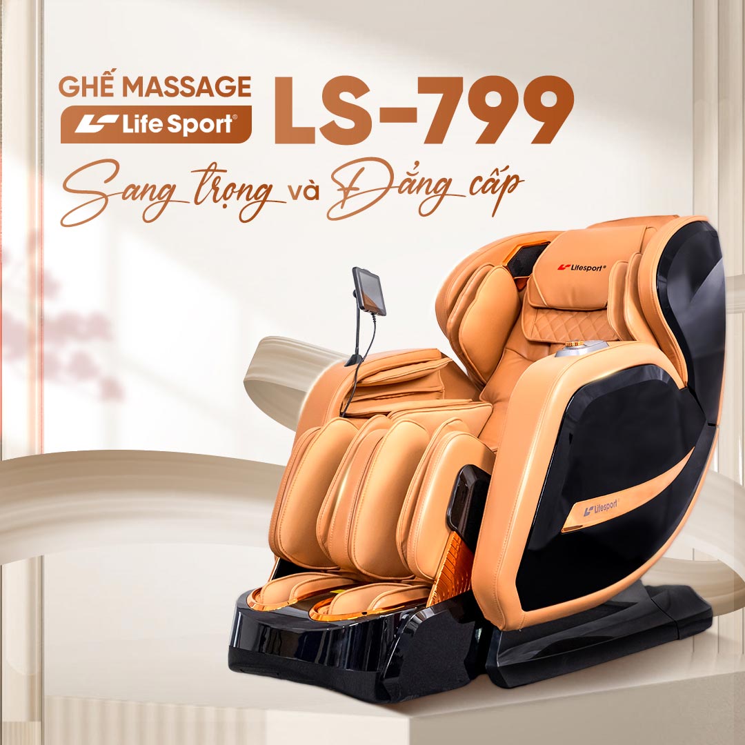 Ghế massage Lifesport LS-799 sang trọng, đẳng cấp