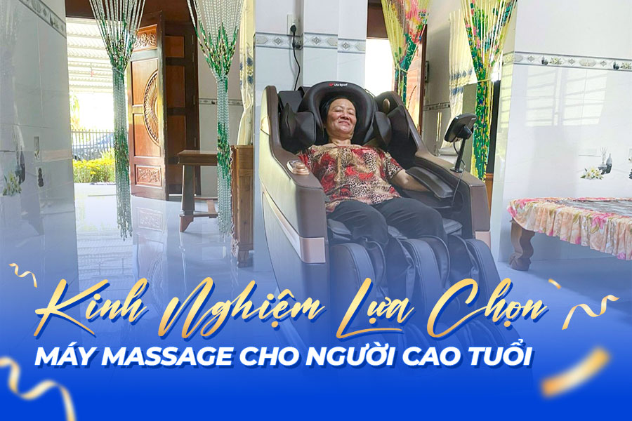 kinh nghiem lua chon may massage cho nguoi cao tuoi thumbnail