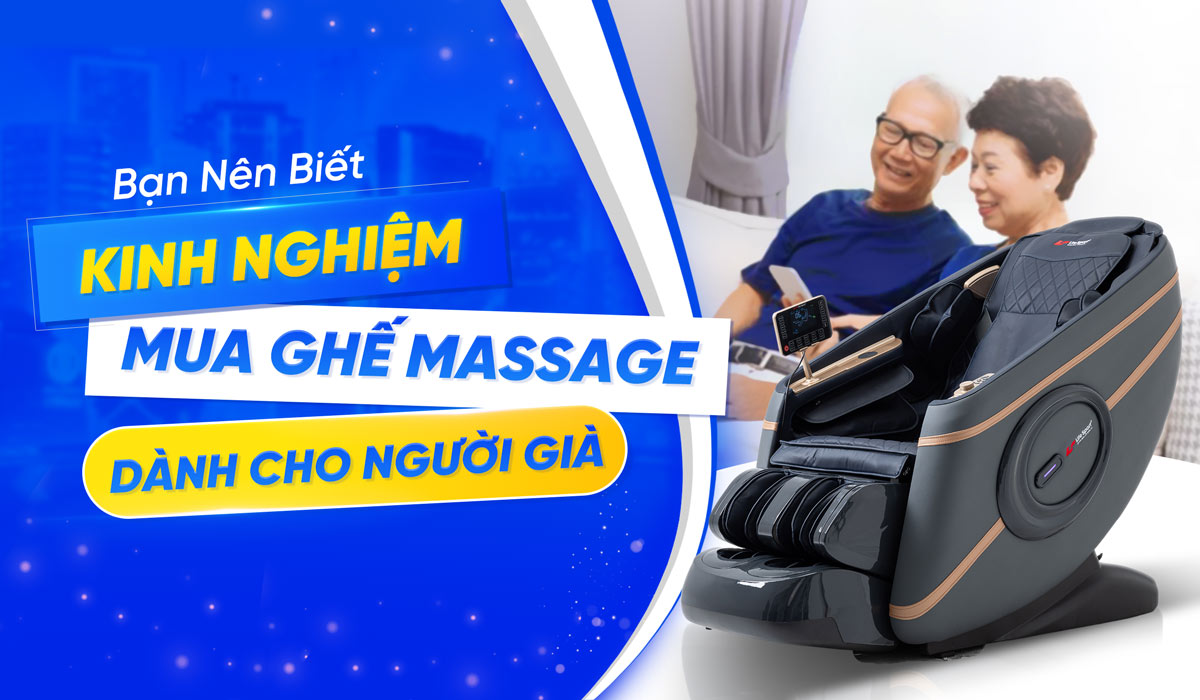 Ghế Massage Dành Cho Người Già Tốt Nhất Hiện Nay